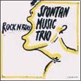 Spontan Music Trio Rock'n Roll und ein ewiges Leben